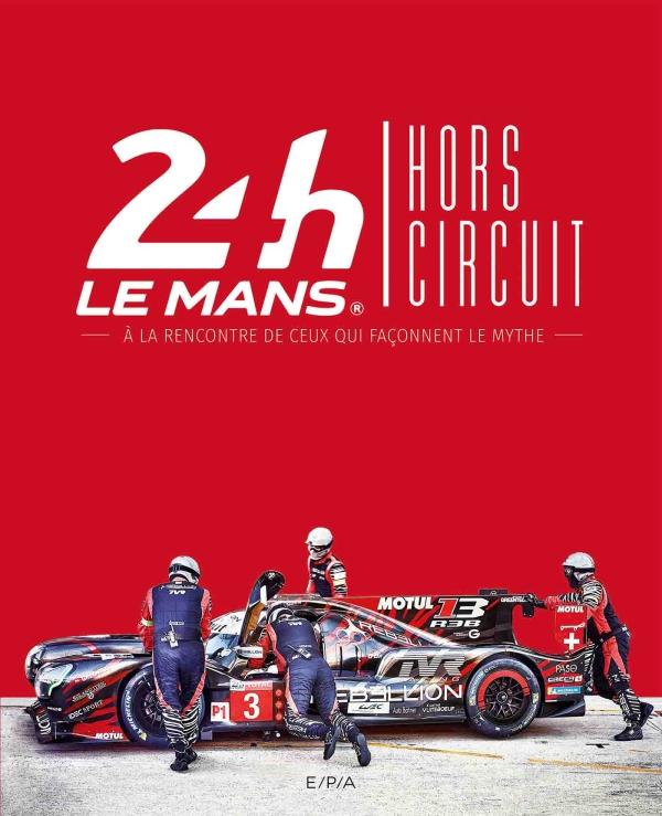 24h du Mans Hors circuit